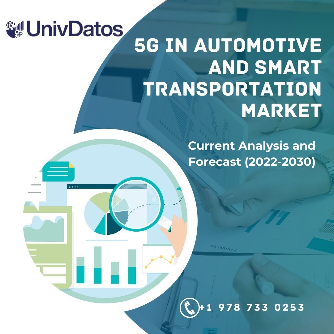 5G in Automotive and Smart Transportation Market Size & Trends 2022-30