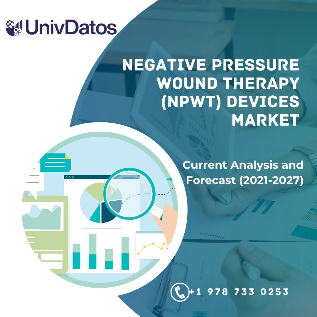 Negative Pressure Wound Therapy (NPWT) Devices Market - 2021-2027
