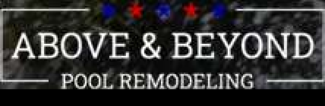 Above and Beyond Pool Remodeling Cover Image