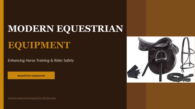 Modern Equestrian Equipment That Improves Horse Training and Safety PPT.pptx