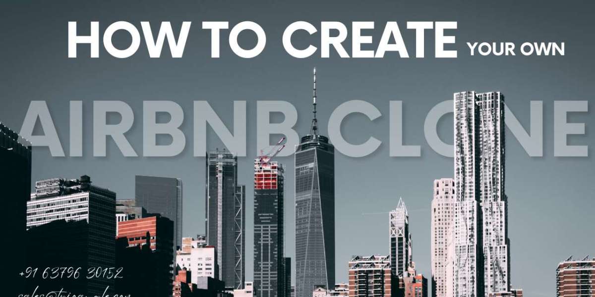 How to Create Your Own Airbnb Clone: A Step-by-Step Guide