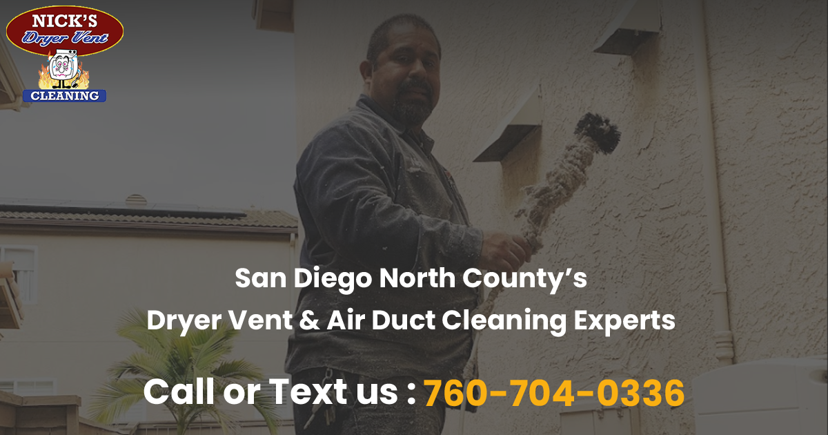 Dryer Vent & Air Duct Cleaning Oceanside, CA | Nick's