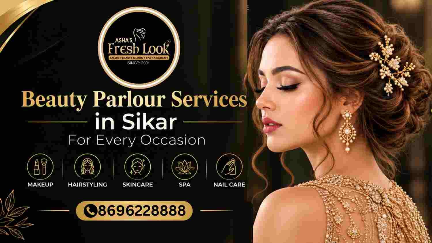 Beauty Parlour Services in Sikar | Asha's Fresh Look 2026